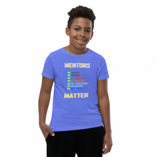 Mentors Matter - Youth Short Sleeve T-Shirt - For Boys & For Girls