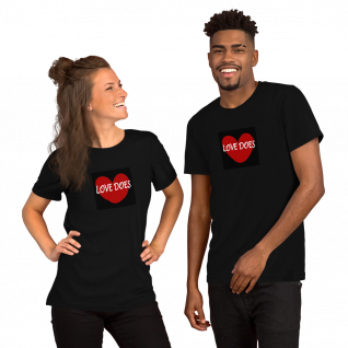 Love Does - Short-Sleeve T-Shirt - For Him & For Her