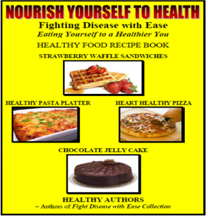 NOURISH YOURSELF TO HEALTH BOOK - Eating Yourself to a Healthier You