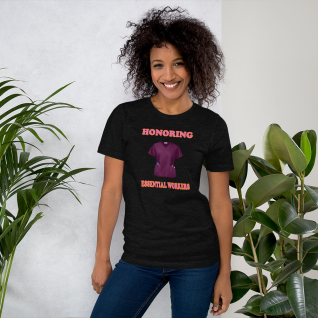 Honoring Essential Workers - Short-Sleeve T-Shirt - For Her