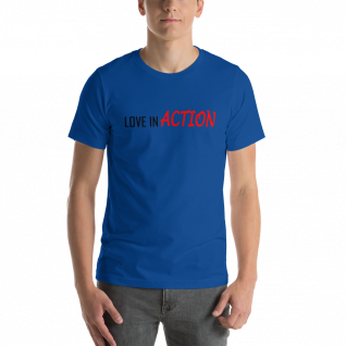 Love in Action Short-Sleeve T-Shirt - For Him or For Her